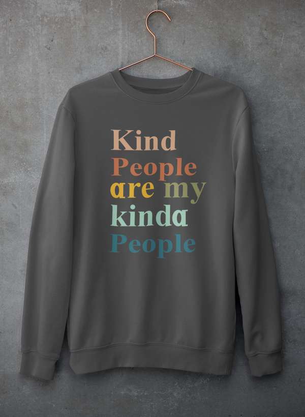 Hot Seller & A Great Gift! Kind People Are My Kinda People