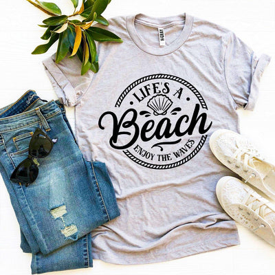 "Life’s a Beach Enjoy The Waves" T-shirt (M - 3XL)